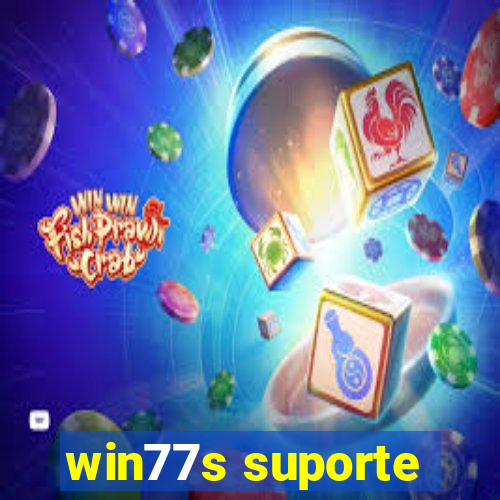 win77s suporte